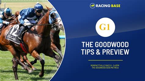 goodwood odds|goodwood tips.